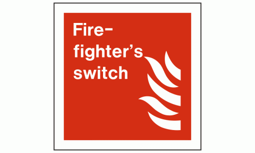 Fire Fighter's Switch Sign