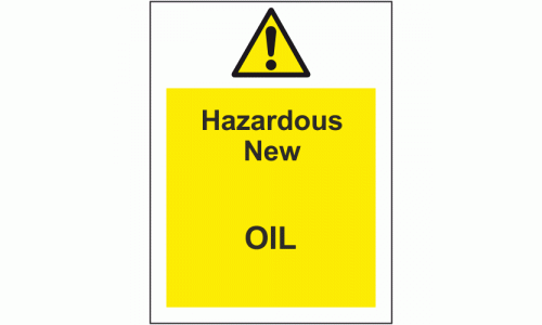 Hazardous New Oil Sign