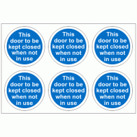 This Door To Be Kept Closed When Not In Use Stickers