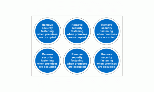 Remove Security Fastening When Premises Are Occupied Stickers