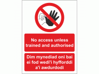 No access unless trained and authoris...