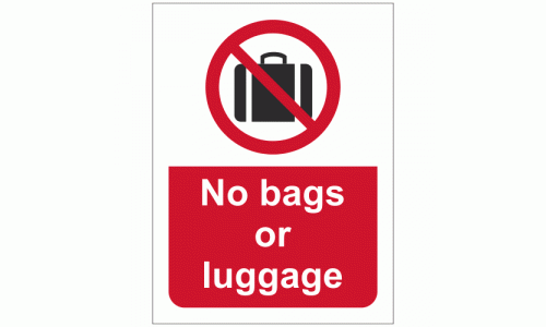 No Bags Or Luggage Sign Prohibition Signs
