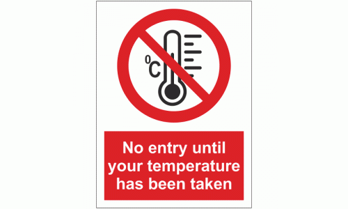 No entry until your temperature has been taken sign