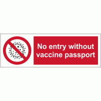 No entry without vaccine passport sign