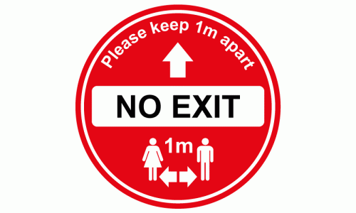 No Exit floor sign for soclal distancing in shops 1m, cafe etc