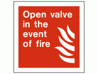 Open Valve in the Event of Fire Sign
