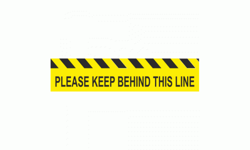 Social Distancing Signs - Please Keep Behind This Line