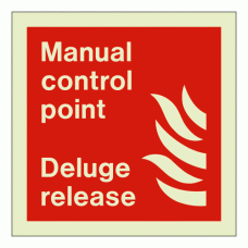 Manual control point deluge release sign Rigid Photoluminescent