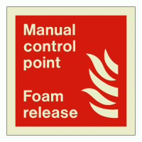 Manual control point foam release sign Rigid Photoluminescent