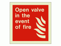 Open valve in the event of fire sign ...
