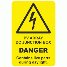 PV Array DC Junction Box Danger Contains live parts durning daylight sign