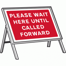 Please Wait Here Until Called Forward Sign + Stanchion