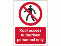 Roof access Authorised personnel only...