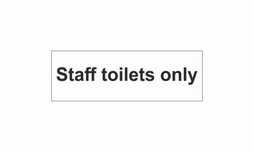 Staff Toilets Only sign