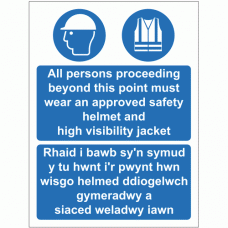 All persons proceeding beyond this point must wear an approved safety helmet and high visibility jacket sign. Welsh English Signs