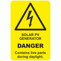 Solar PV Generator Danger contains live parts during daylight sign