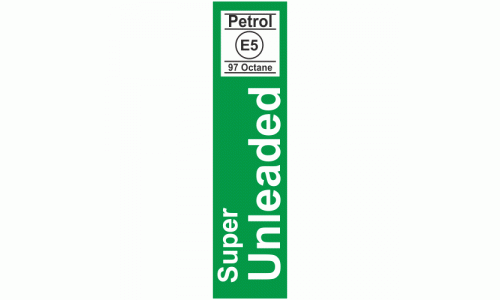 Super Unleaded Petrol E5 97 Octane Petrol Pump Sign