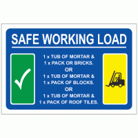 Safe Working Load for Fork Lift Truck Sign