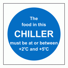 The food in this CHILLER must be at or between +2C and +5C Safety Sign
