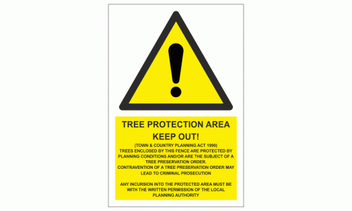 Tree Protection Area Keep Out Sign - Town and Planning Act 1990 Sign
