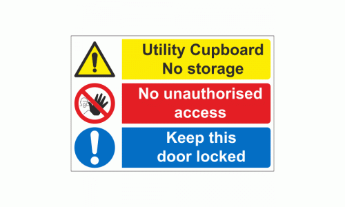 Utility cupboard no unauthorsed access keep this door locked sign