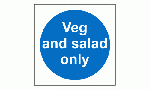 veg and salad only safety sign