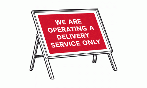 We are operating a delivery service only sign