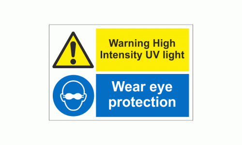 Warning High Intensity UV Light Wear Eye Protection Sign