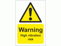 Warning High Vibration Risk Sign