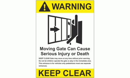 Warning Keep Clear Moving Gate Sign