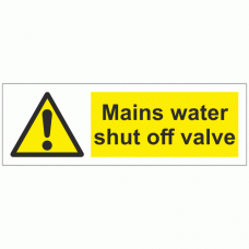 Mains water shut of valve sign