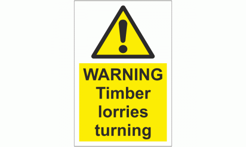 Warning timber lorries turning sign