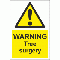 Warning tree surgery sign