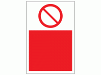 Custom Prohibition Sign