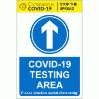 COVID-19 Testing Area Arrow Ahead Sign