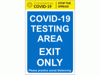 COVID-19 Testing Area Exit Only Sign