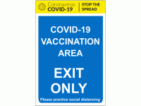 COVID-19 Vaccination Area Exit Only Sign