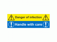 Danger of Infection Handle with Care ...