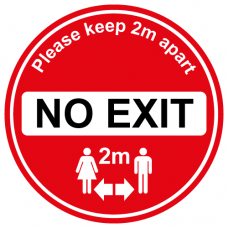 No Exit floor sign for soclal distancing in shops, cafe etc