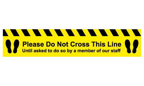 Please do not cross this line until asked to do so by a member of our staff floor sticker