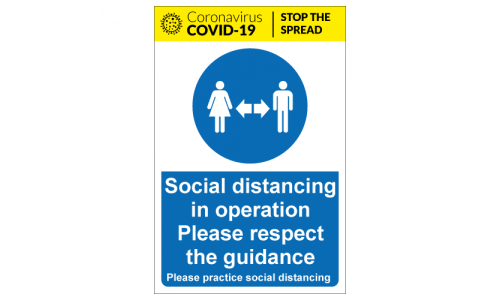 Social distancing in operation Please respect the guidance safety sign