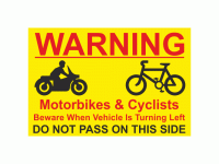 Warning Motorbikes & Cyclists Beware ...